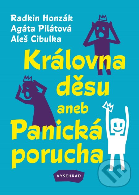 Královná děsu aneb Panická porucha