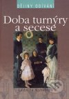 Doba turnýry a secese