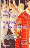 Milenka Henricha VIII.