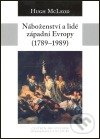 Náboženství a lidé západní Evropy (1789 - 1989)