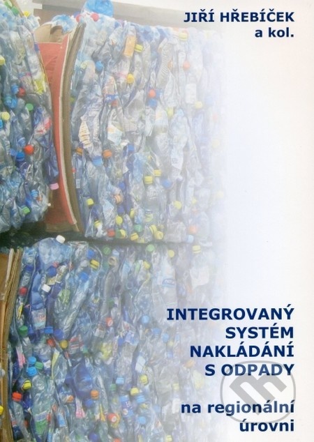 Integrovaný systém nakládání s odpady na regionálnej úrovni