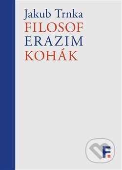 Filosof Erazim Kohák