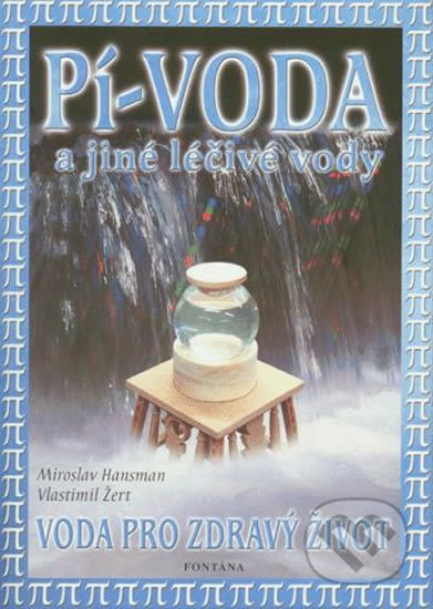 Pí - voda a jiné léčivé vody