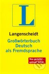 Langenscheidt Grosswörterbuch Deutsch als Fremdsprache