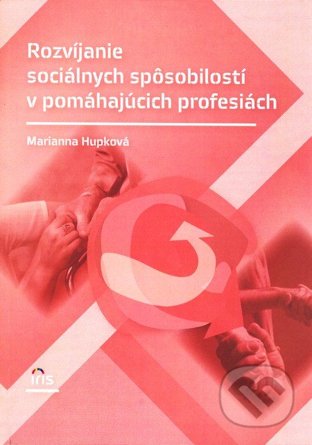 Rozvíjanie sociálnych spôsobilostí v pomáhajúcich profesiách