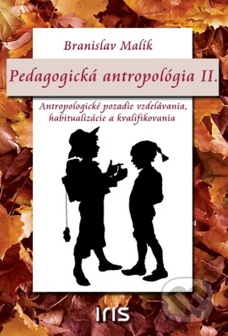Pedagogická antropológia II.