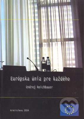Detailné zobrazenie záznamu: Európska únia pre každého Európska únia pre každého
