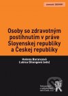 Osoby so zdravotným postihnutím v práve Slovenskej republiky a Českej republiky