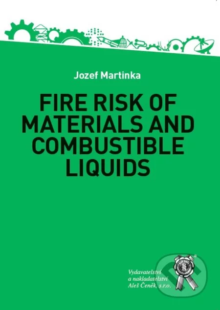Fire Risk of Materials and Combustible Liquids