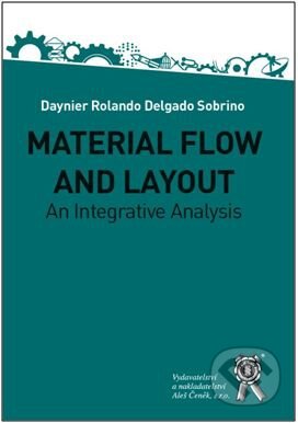 Material Flow and Layout: An Integrative Analysis