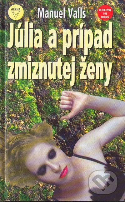 Júlia a prípad zmiznutej ženy