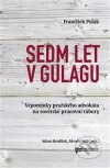 Sedm let v gulagu