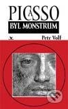 Picasso byl monstrum