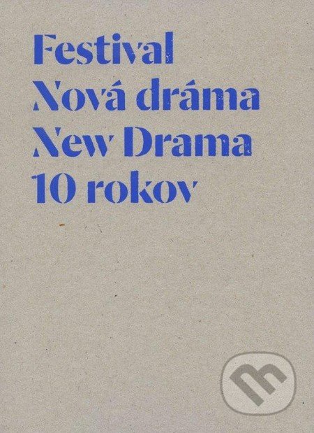 Festival Nová dráma/New drama