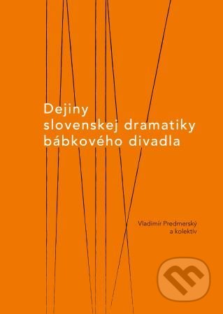 Dejiny slovenskej dramatiky bábkového divadla