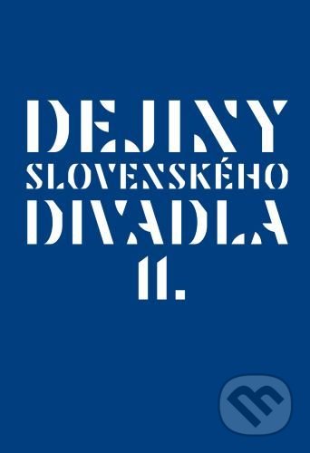 Dejiny slovenského divadla