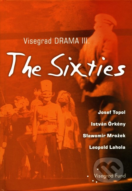 Visegrad drama III. The Sixties