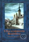 Ulice a námestia Bratislavy