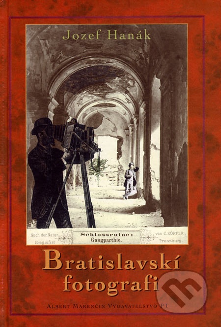 Bratislavskí fotografi 1840-1920