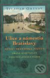 Ulice a námestia Bratislavy