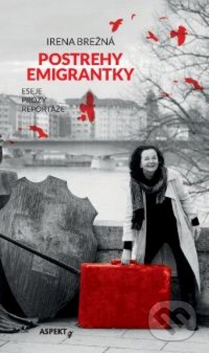 Postrehy emigrantky