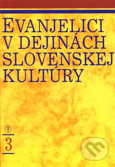 Evanjelici v dejinách slovenskej kultúry
