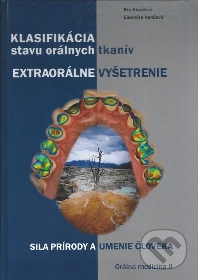 Klasifikácia stavu orálnych tkanív. Extraorálne vyšetrenie