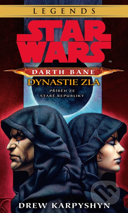 Star Wars Darth Bane 3. Dynastie zla