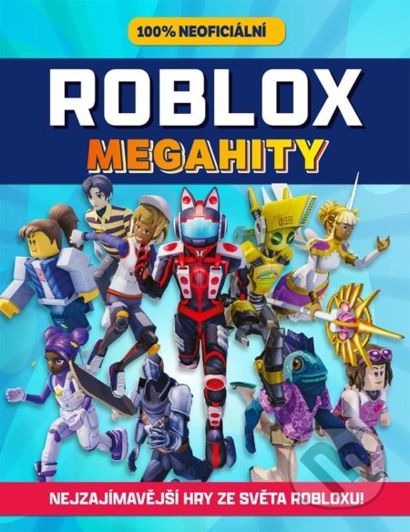 100% neoficiální Roblox megahity