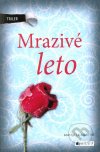 Mrazivé leto