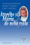 ktorého si, Mária, do neba vzala