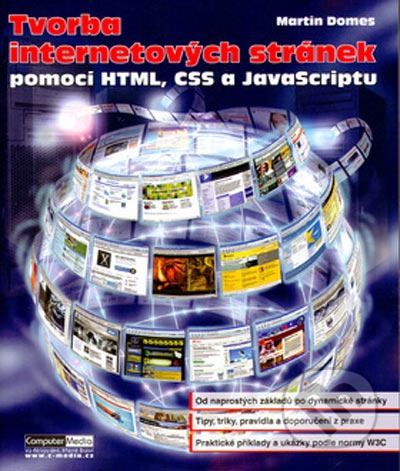 Tvorba internetových stránek pomocí HTML, CSS a JavaScriptu