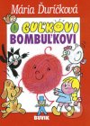 O Guľkovi Bombuľkovi