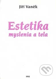 Estetika  myslenia a tela