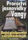 Proroctví jasnovidky Vangy