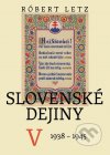 Slovenské dejiny V