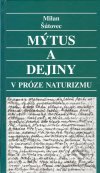 Mýtus a dejiny v próze naturizmu