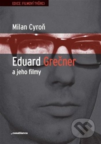 Eduard Grečner a jeho filmy