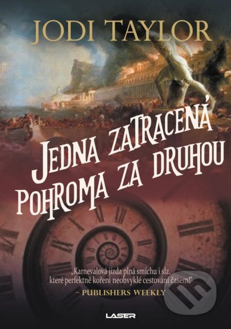 Jedna zatracená pohroma za druhou