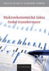 Makroekonomická fakta české transformace