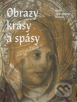 Obrazy krásy a spásy