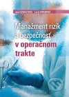 Manažment rizík a bezpečnosť pacienta v operačnom trakte