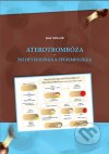 Aterotrombóza - patofyziológia a epidemiológia