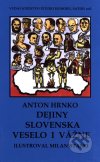 Dejiny Slovenska veselo i vážne