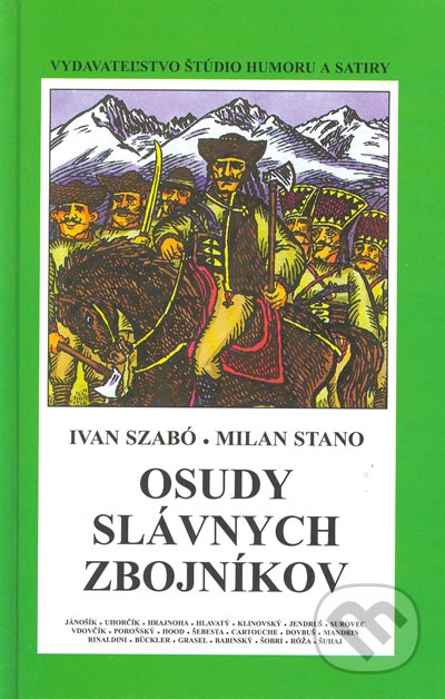 Osudy slávnych zbojníkov