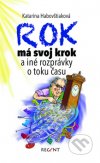 Rok má svoj krok