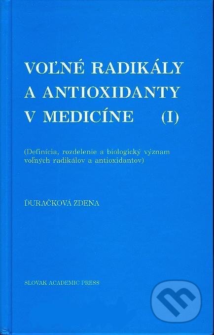 Voľné radikály a antioxidanty v medicíne