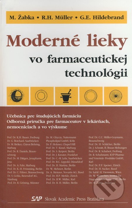 Moderné lieky vo farmaceutickej technológii