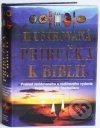 Ilustrovaná príručka k Biblii