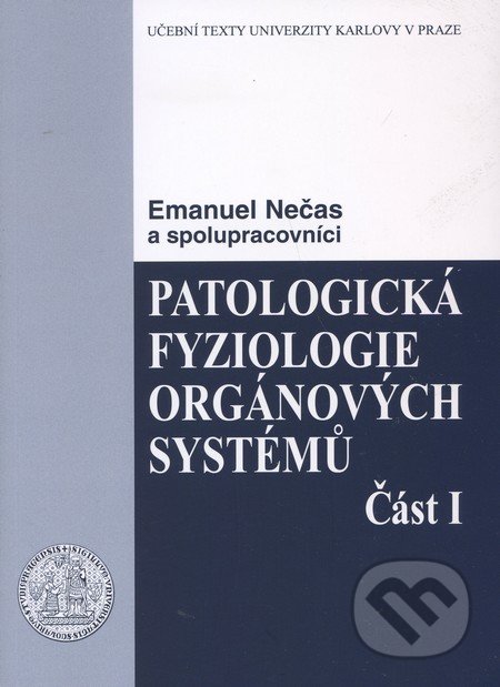 Patologická fyziologie orgánových systémů